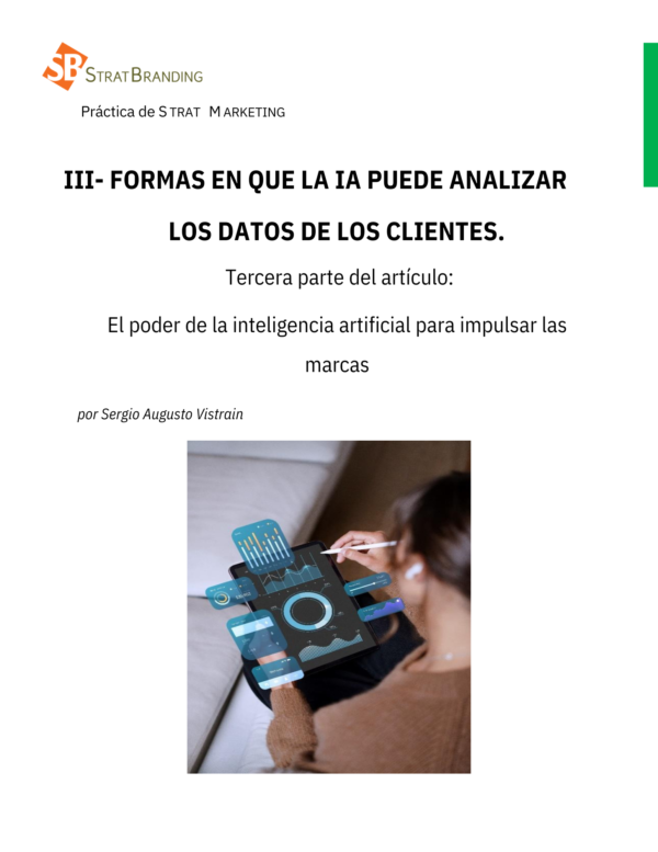 FORMAS EN QUE LA IA PUEDE ANALIZAR LOS DATOS DE LOS CLIENTES.