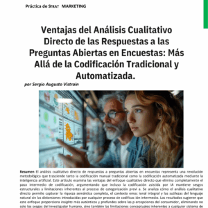 Ventajas del Análisis Cualitativo Directo de las Respuestas a las Preguntas Abiertas en Encuestas: Más Allá de la Codificación Tradicional y Automatizada.